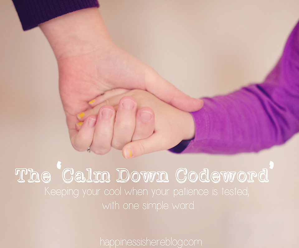The 'Calm Down Codeword': Keeping your cool when your patience is tested, with one simple word | Happiness is here