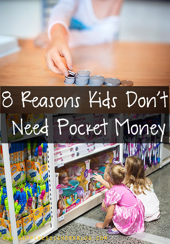 Why We Don't Give Pocket Money - Happiness is here