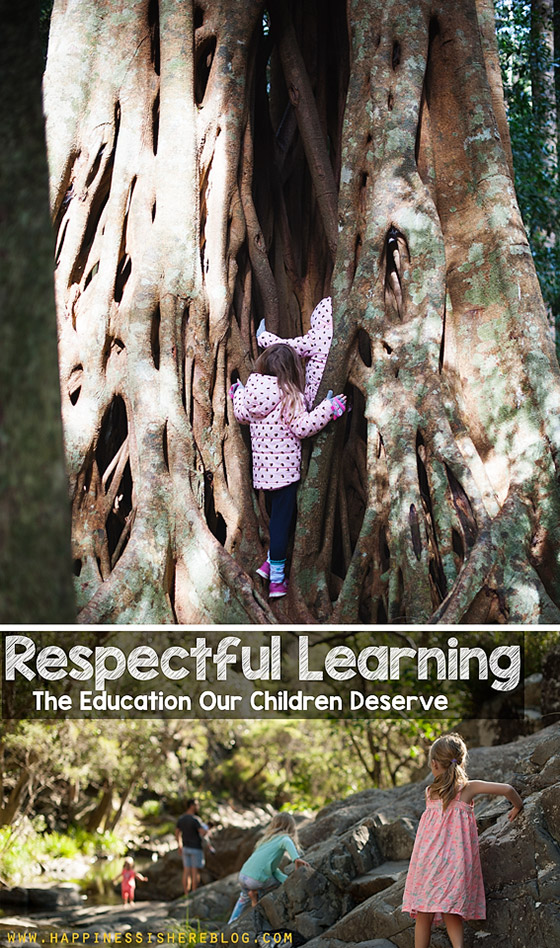 Respectful Learning: The Education Our Children Deserve