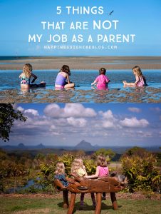 5 Things That Are NOT My Job as a Parent
