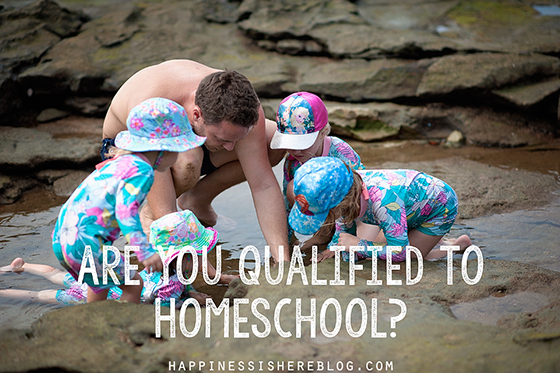 Are you qualified to homeschool?