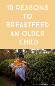 10 Reasons to Breastfeed an Older Child